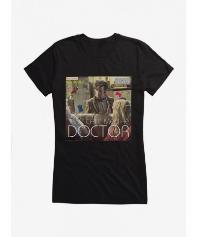 Doctor Who Eleventh Doctor Call Me The Doctor Girls T-Shirt $7.97 T-Shirts